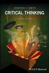Book cover of Critical Thinking (2nd ed.) by Jonathan C. Smith