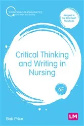 Book cover of Critical Thinking and Writing in Nursing (6th ed.) by Unknown