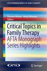 Book cover of Critical Topics in Family Therapy by Thorana Nelson
