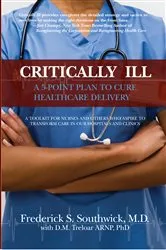 Book cover of Critically Ill by M. D. Frederick S. Southwick