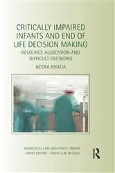 Book cover of Critically Impaired Infants and End of Life Decision Making by Unknown