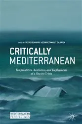 Book cover of Critically Mediterranean by yasser elhariry