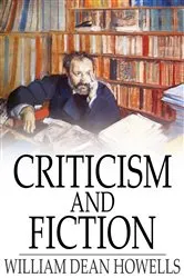 Book cover of Criticism and Fiction by William Dean Howells