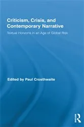 Book cover of Criticism, Crisis, and Contemporary Narrative by Paul Crosthwaite