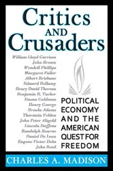 Book cover of Critics and Crusaders by Charles A. Madison