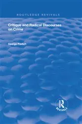 Book cover of Critique and Radical Discourses on Crime by George Pavlich
