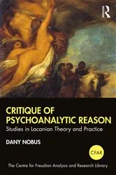Book cover of Critique of Psychoanalytic Reason by Dany Nobus