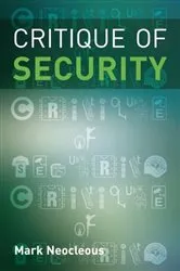 Book cover of Critique of Security by Mark Neocleous