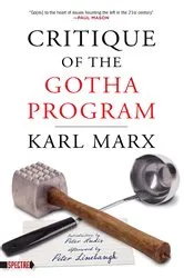 Book cover of Critique of the Gotha Program by Karl Marx