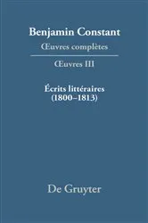 Book cover of Écrits littéraires (1800–1813) by Paul Delbouille