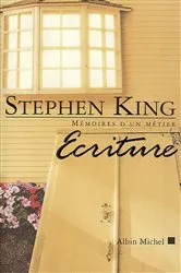Book cover of Écriture. Mémoires d'un métier by Stephen King