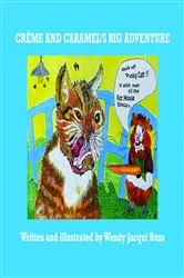Book cover of Crème and Caramel's Big Adventure by Buss, Wendy, Jacqui