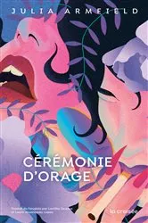 Book cover of Cérémonie d'orage by Julia Armfield