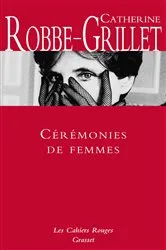 Book cover of Cérémonies de femmes by Catherine Robbe-Grillet