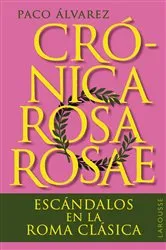 Book cover of Crónica rosa rosae by Unknown