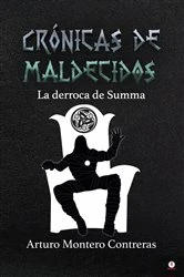 Book cover of Crónicas de maldecidos by Arturo Montero Contreras