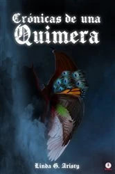 Book cover of Crónicas de una Quimera by Linda G. Aristy