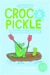 Book cover of Croc & Pickle Level 2 Book 10 by Jaco Jacobs