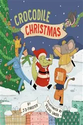 Book cover of Crocodile Christmas by J. D. Forester