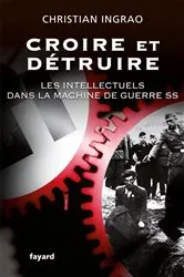 Book cover of Croire et détruire by Christian Ingrao