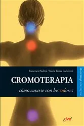 Book cover of Cromoterapia by Francesco Padrini