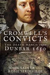 Book cover of Cromwell's Convicts by John Sadler