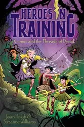 Book cover of Cronus and the Threads of Dread by Joan Holub