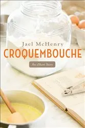 Book cover of Croquembouche by Jael McHenry