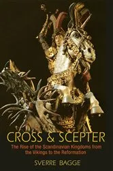 Book cover of Cross and Scepter by Sverre Bagge