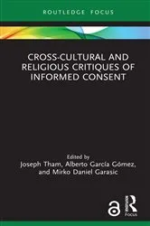 Book cover of Cross-Cultural and Religious Critiques of Informed Consent by Joseph Tham