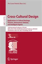 Book cover of Cross-Cultural Design. Applications in Cultural Heritage, Tourism, Autonomous Vehicles, and Intelligent Agents by Pei-Luen Patrick Rau