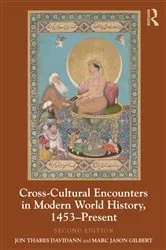Book cover of Cross-Cultural Encounters in Modern World History, 1453-Present (2nd ed.) by Jon Davidann