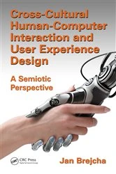 Book cover of Cross-Cultural Human-Computer Interaction and User Experience Design by Jan Brejcha