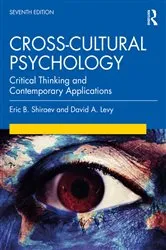 Book cover of Cross-Cultural Psychology (7th ed.) by Eric B. Shiraev