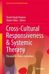 Book cover of Cross-Cultural Responsiveness & Systemic Therapy by Shruti Singh Poulsen