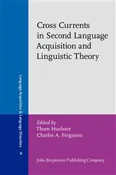 Book cover of Cross Currents in Second Language Acquisition and Linguistic Theory by Thom Huebner