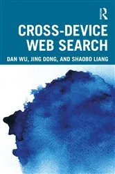 Book cover of Cross-device Web Search by Dan Wu