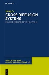 Book cover of Cross Diffusion Systems by Dung Le