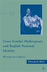 Book cover of Cross-Gender Shakespeare and English National Identity by E. Klett
