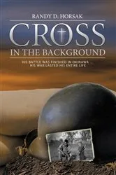Book cover of Cross in the Background by Randy D. Horsak