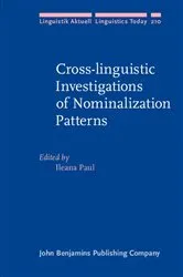 Book cover of Cross-linguistic Investigations of Nominalization Patterns by Ileana Paul