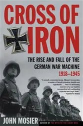 Book cover of Cross of Iron by John Mosier