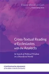 Book cover of Cross-Textual Reading of Ecclesiastes with the Analects by Elaine Wei-Fun Goh
