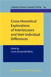 Book cover of Cross-theoretical Explorations of Interlocutors and their Individual Differences by Unknown