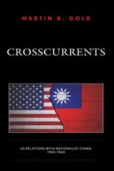 Book cover of Crosscurrents by Martin B. Gold