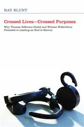 Book cover of Crossed Lives—Crossed Purposes by Ray Blunt