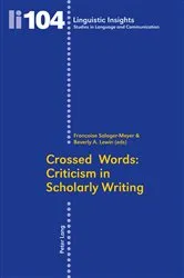 Book cover of Crossed Words: Criticism in Scholarly Writing by Unknown