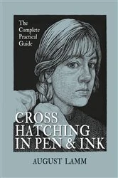 Book cover of Crosshatching in Pen & Ink by August Lamm