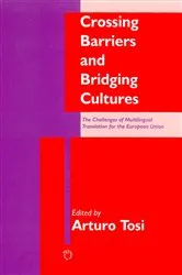 Book cover of Crossing Barriers and Bridging Cultures by Arturo Tosi