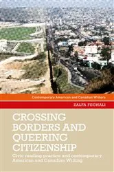 Book cover of Crossing borders and queering citizenship by Zalfa Feghali